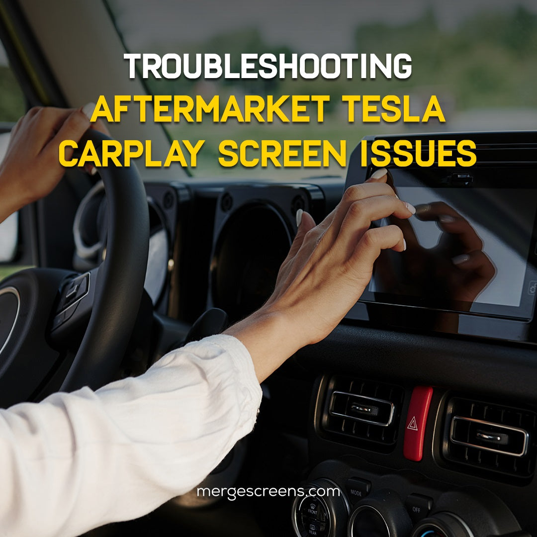 Troubleshooting Common Issues with Aftermarket Tesla-Style CarPlay Screens