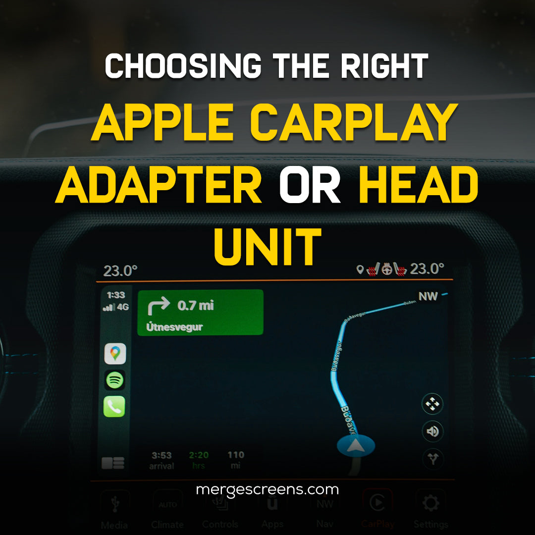 How to Choose the Right Apple CarPlay Adapter Or Head Unit for Your Car