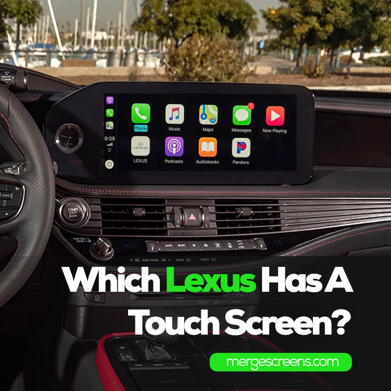 Lexus Touch Screen