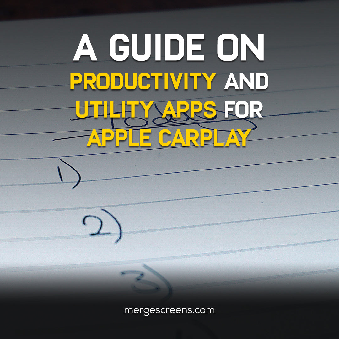 The Ultimate Guide to Productivity and Utility Apps for Apple CarPlay
