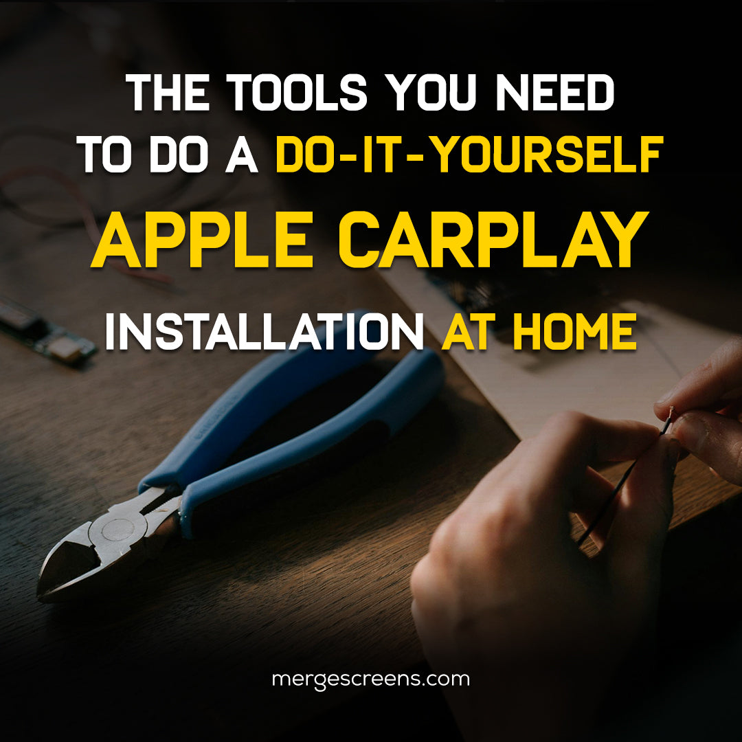Tools you need to install apple carplay